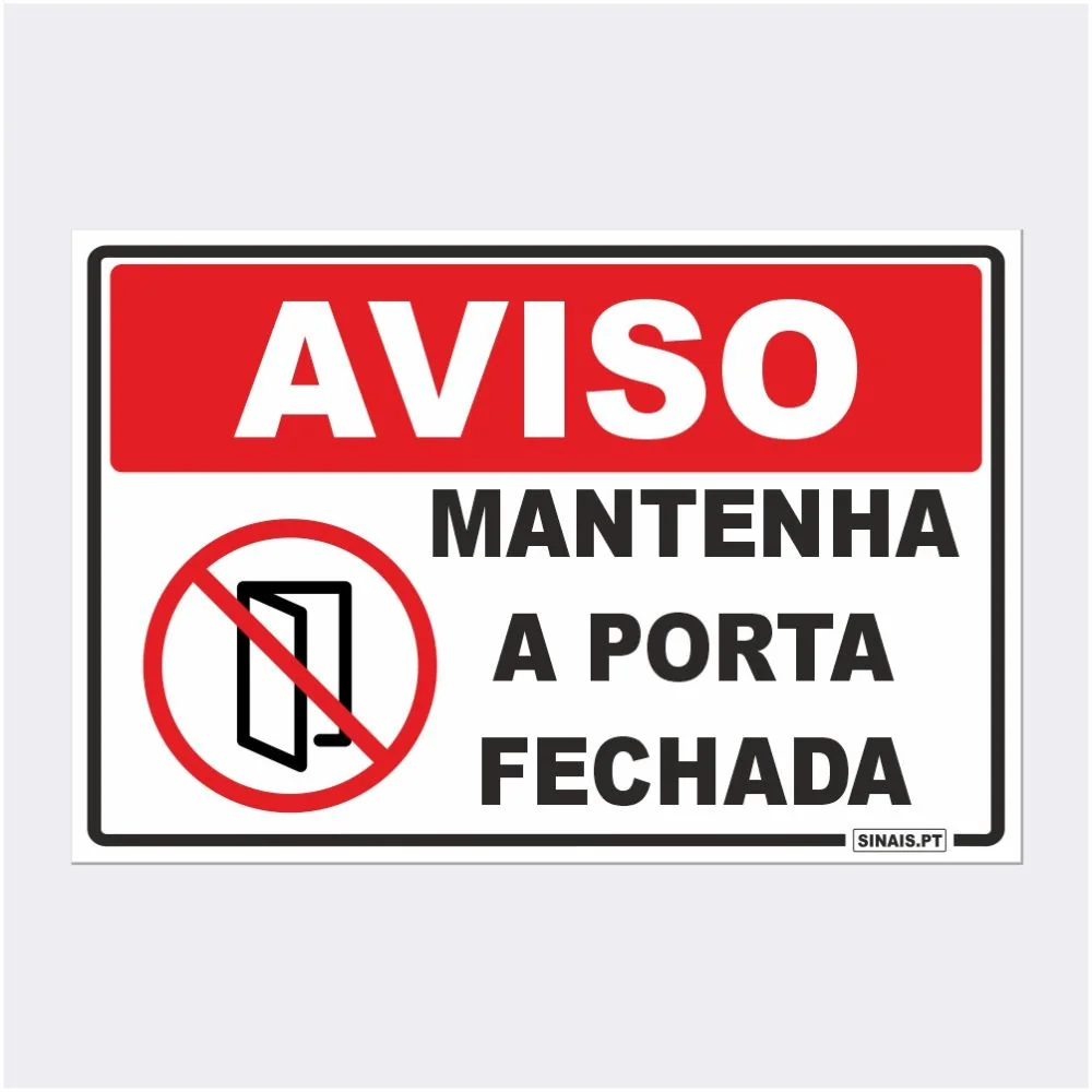 Sinal Mantenha a Porta Fechada